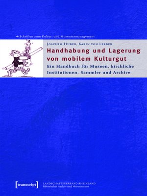 cover image of Handhabung und Lagerung von mobilem Kulturgut